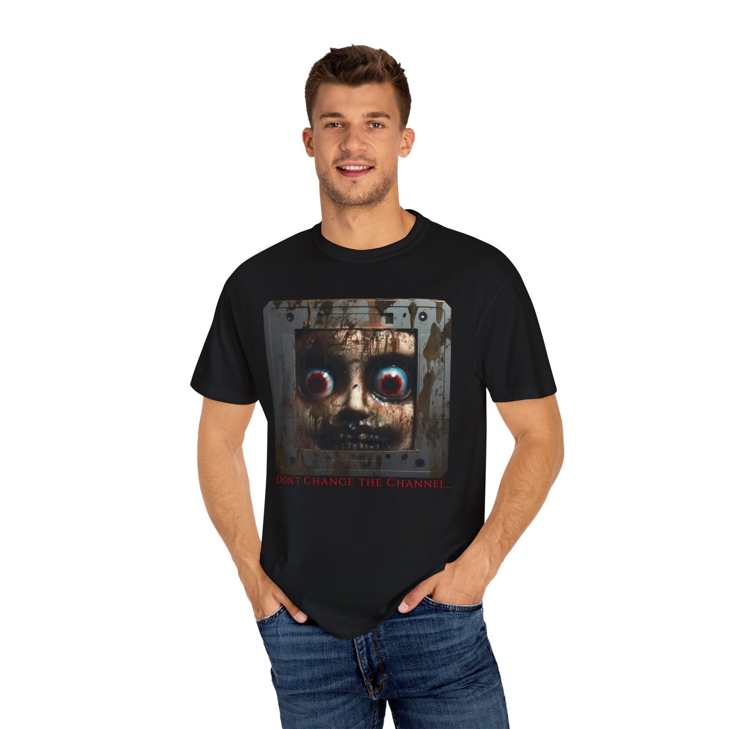 "Don't change the channel" T-shirt