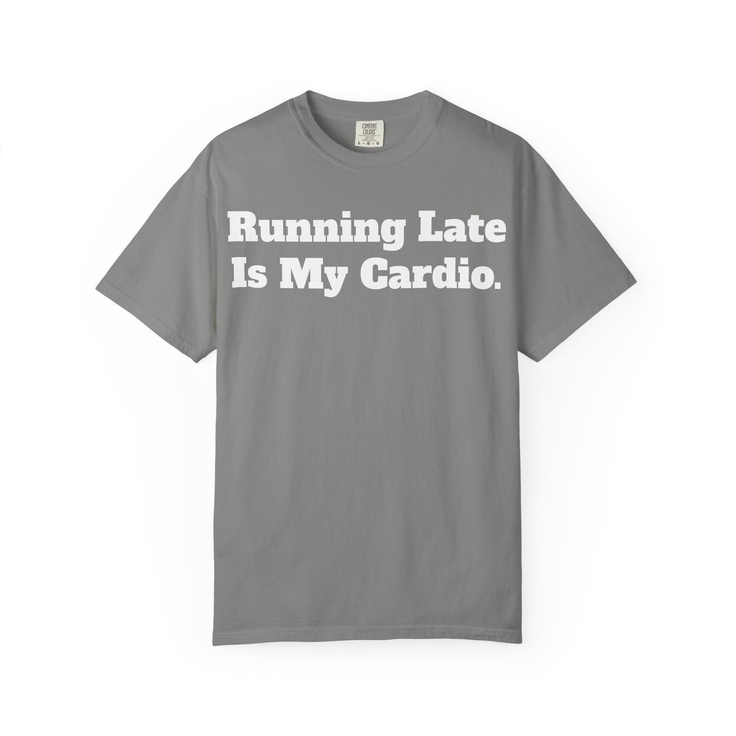 Funny Running Late T-Shirt, Unisex Humor Tee, Perfect Gift for Busy Friends, Casual Outfit, Birthdays, Anniversaries, Everyday Wear
