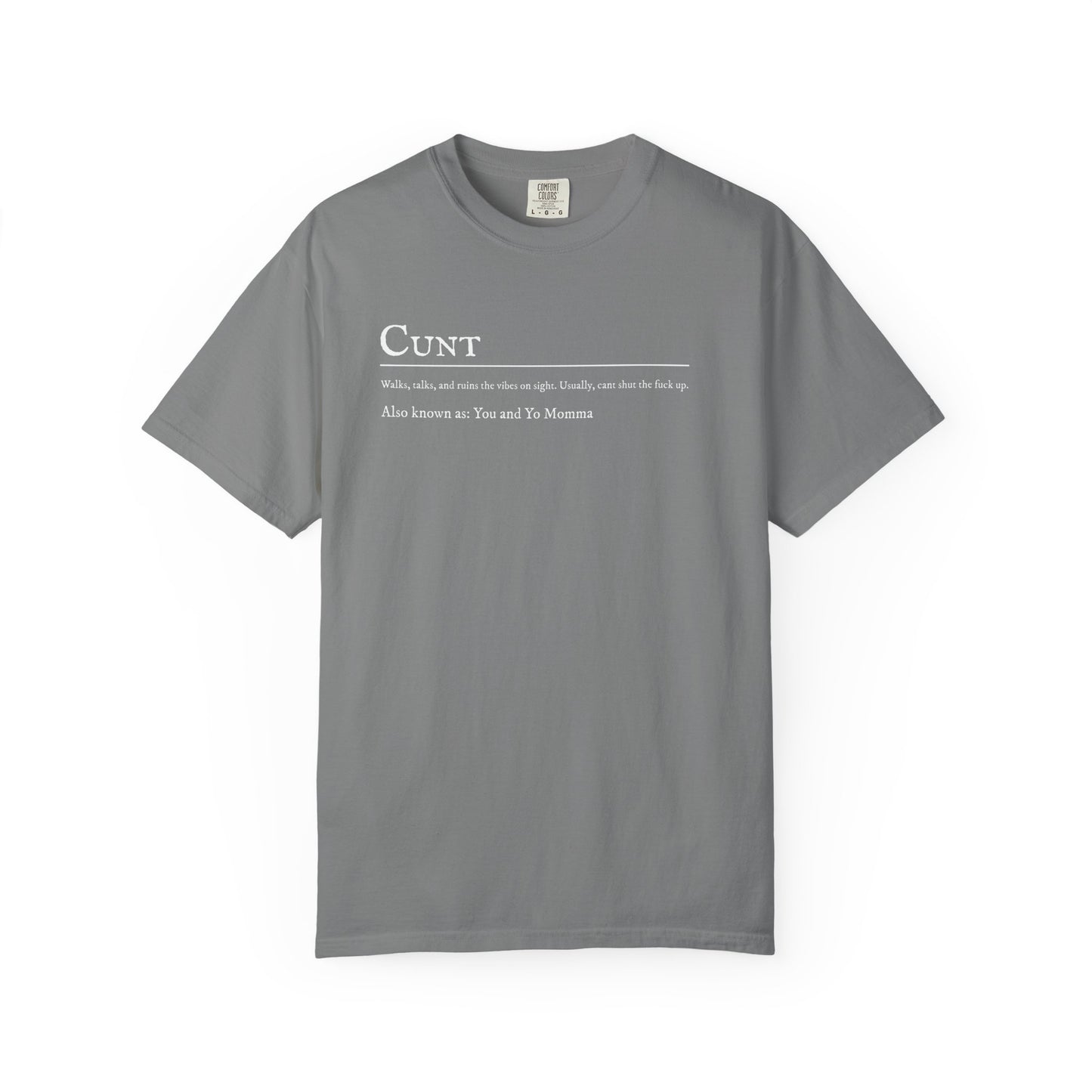 Cunt T-Shirt