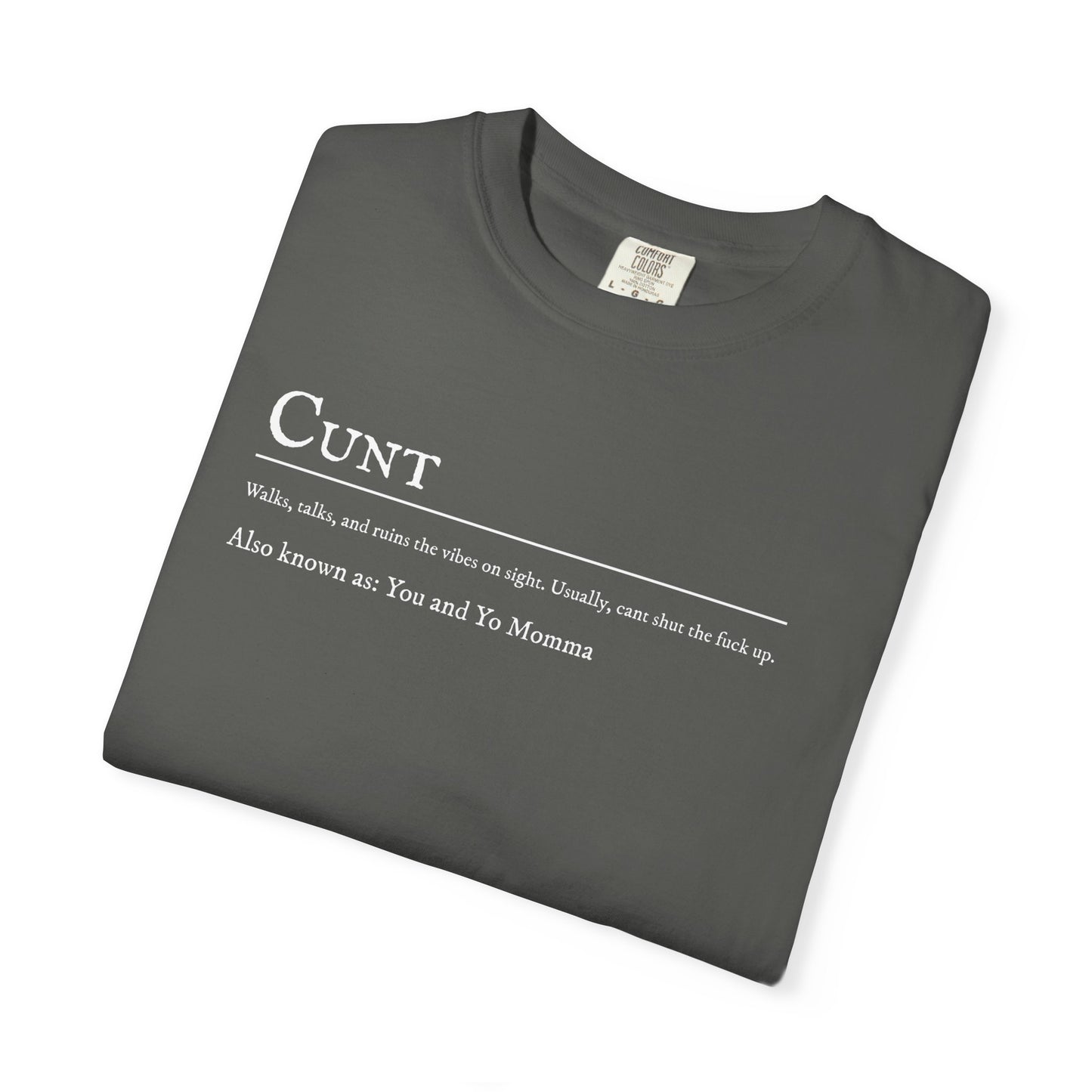 Cunt T-Shirt
