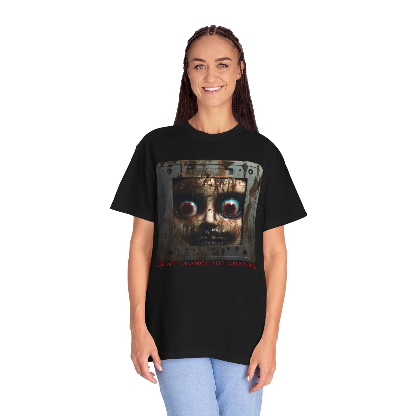 "Don't change the channel" T-shirt