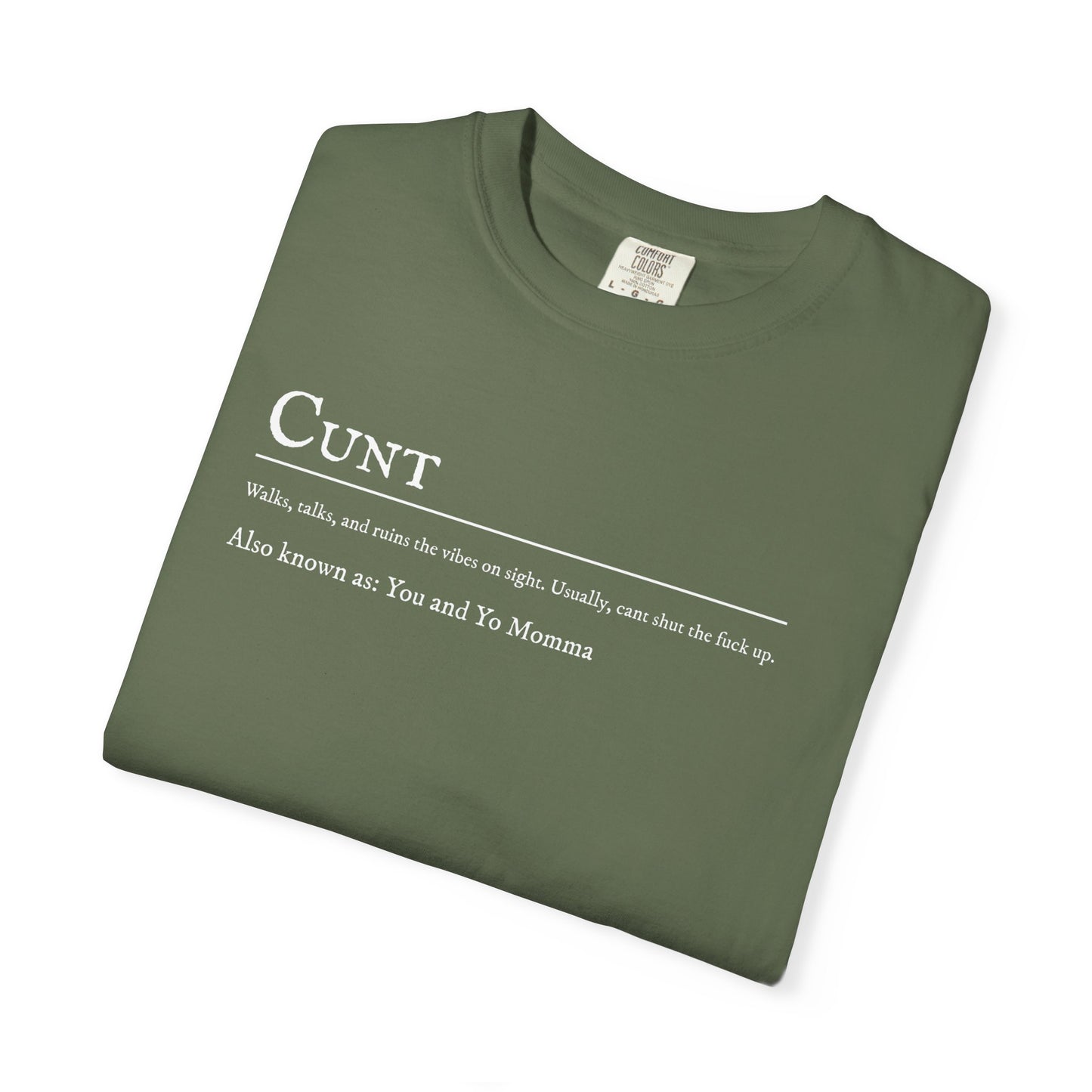 Cunt T-Shirt