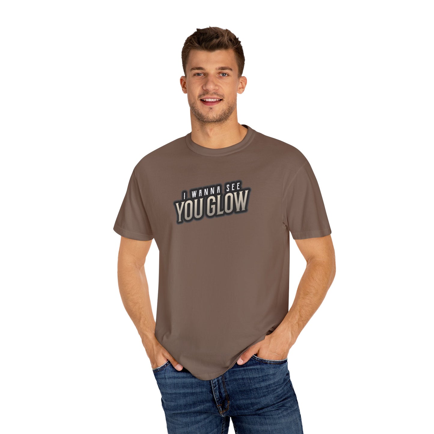 I wanna see you glow T-shirt