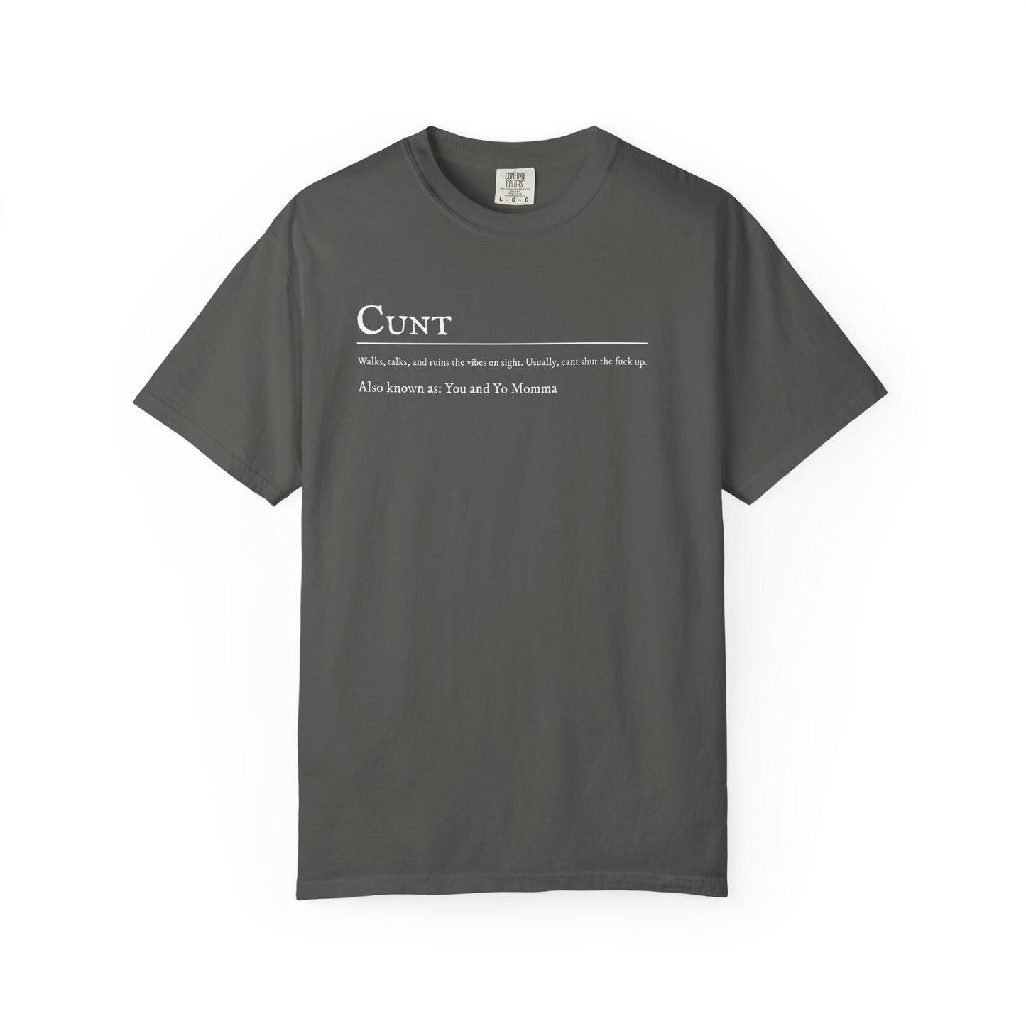 Cunt T-Shirt