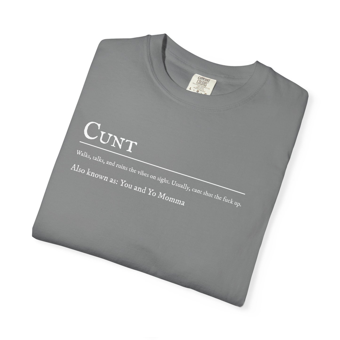 Cunt T-Shirt
