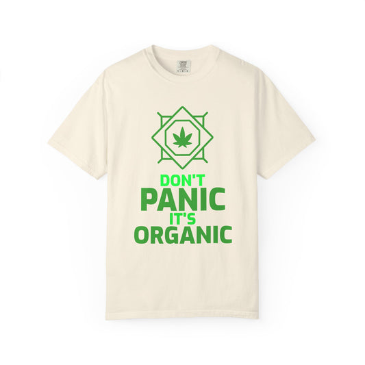 Don't Panic It's Organic T-shirt