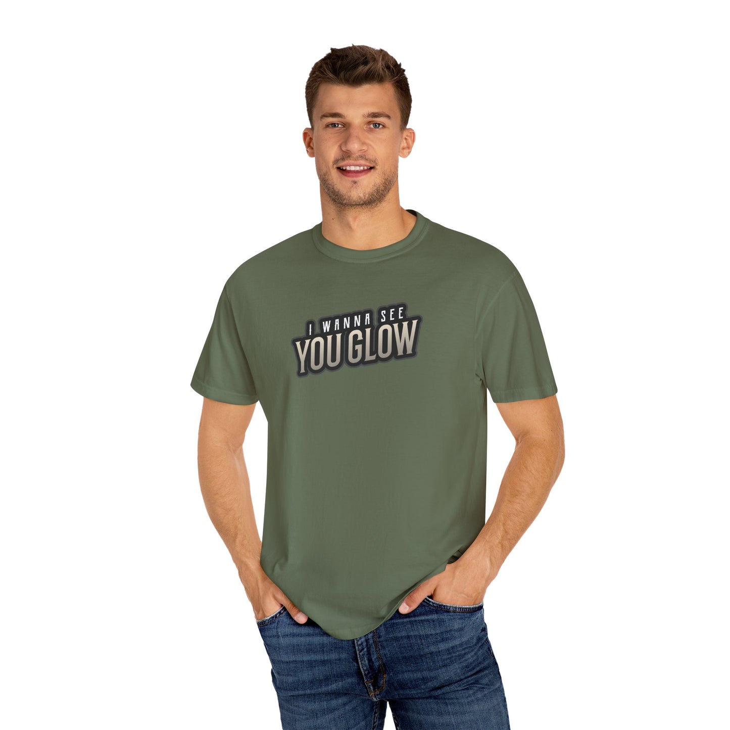 I wanna see you glow T-shirt