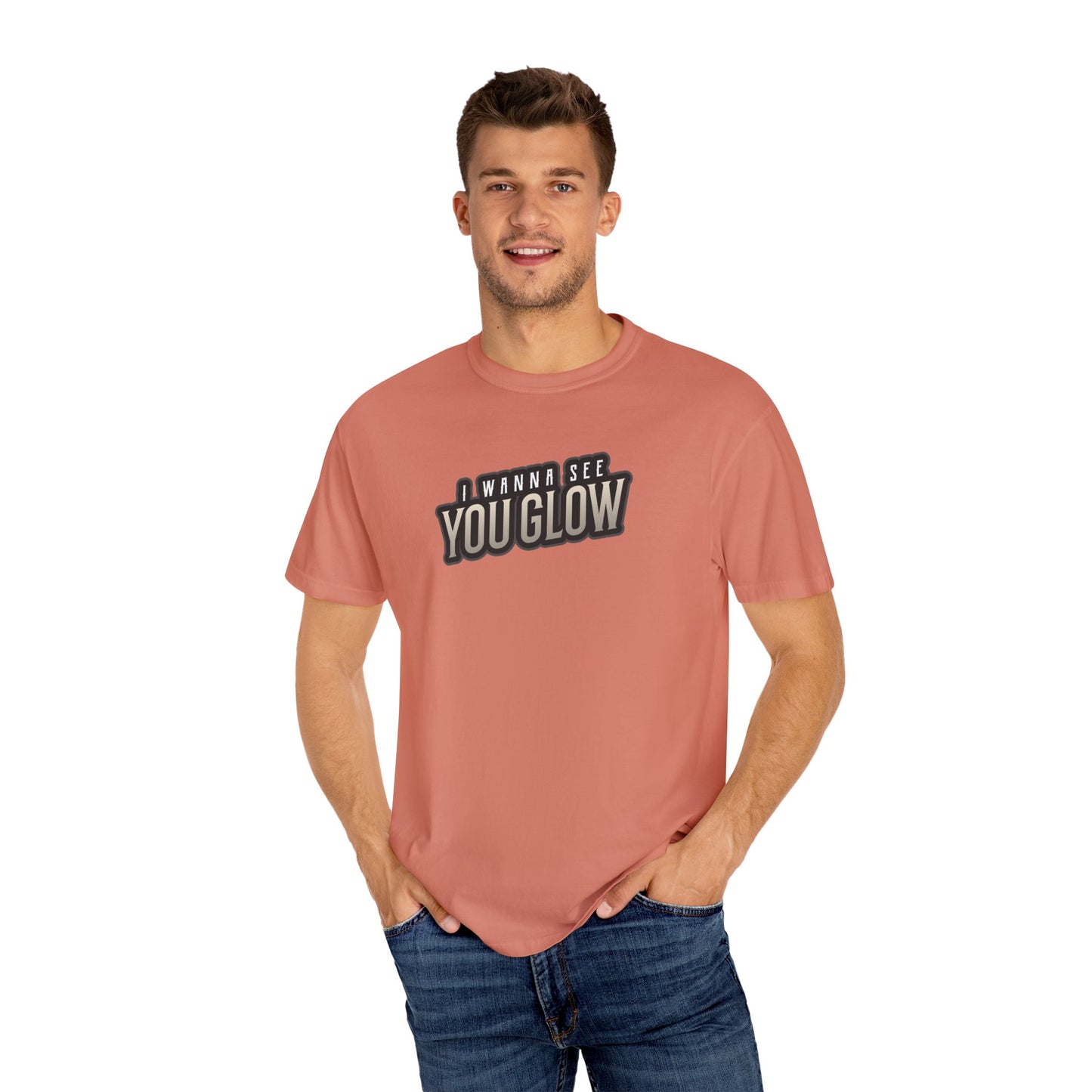 I wanna see you glow T-shirt