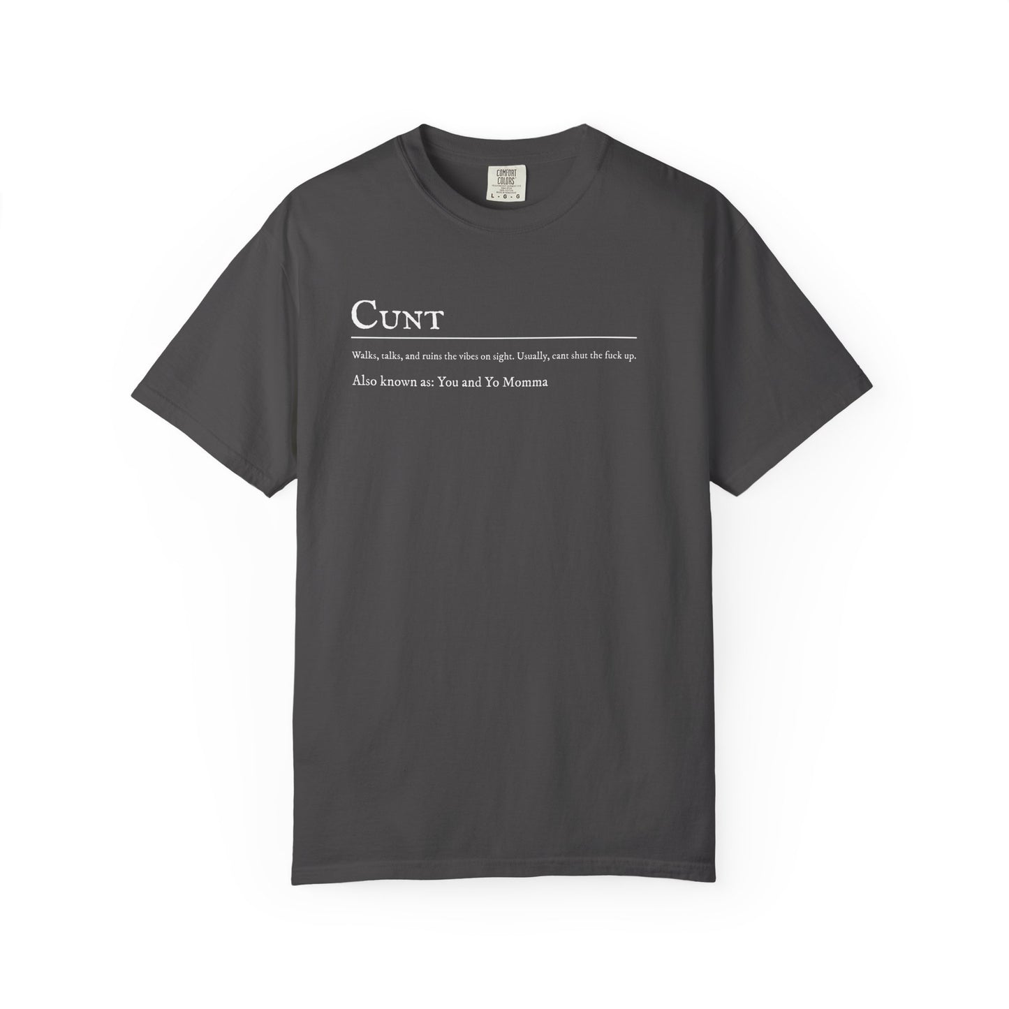 Cunt T-Shirt