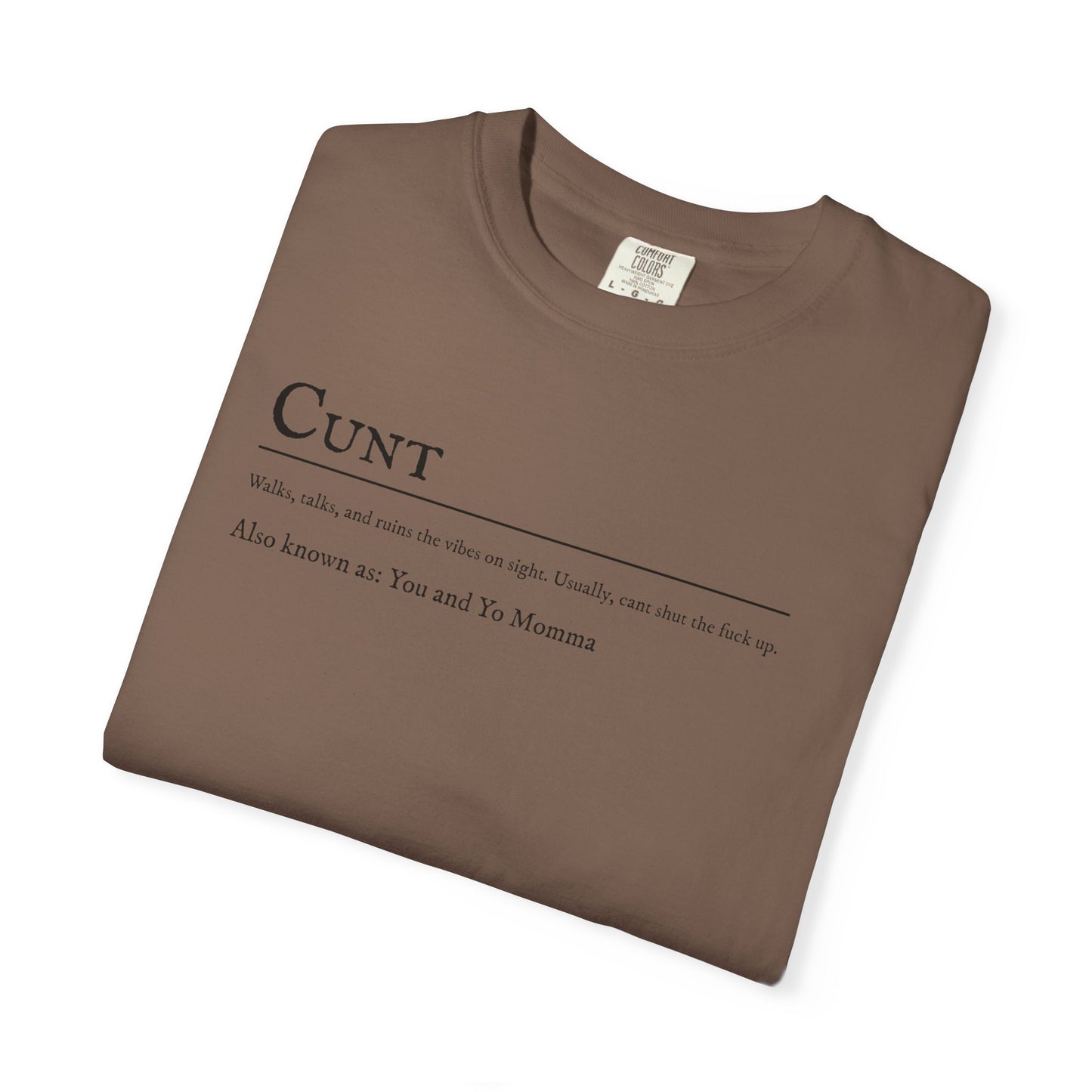 Cunt T-shirt