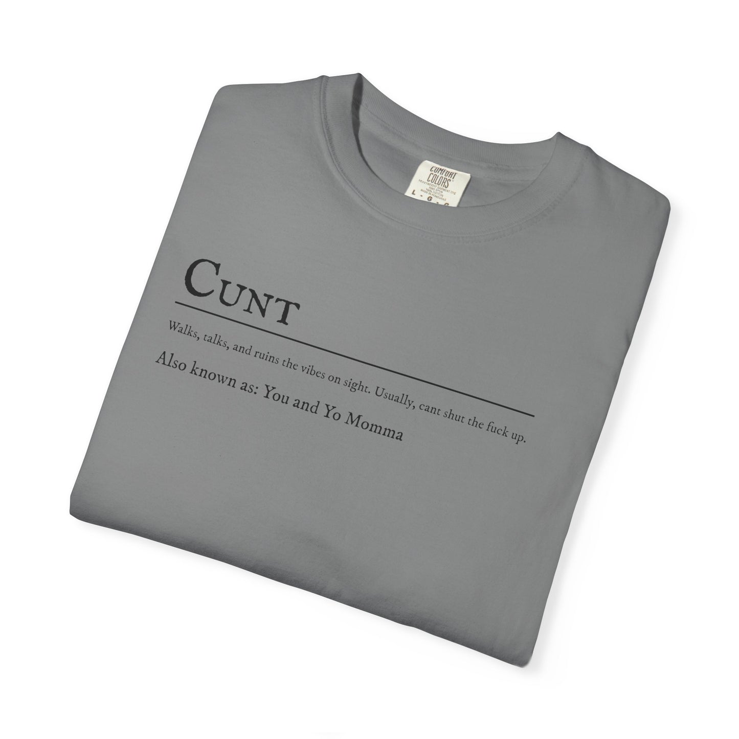 Cunt T-shirt