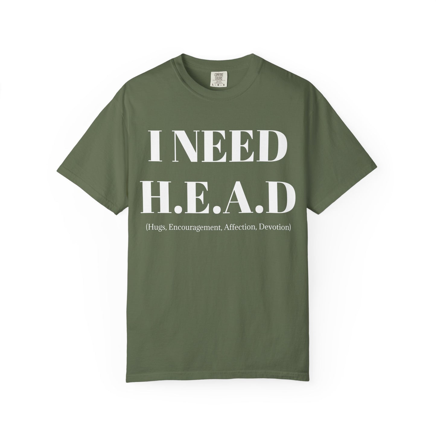 Emotional Support Tee I Need HEAD