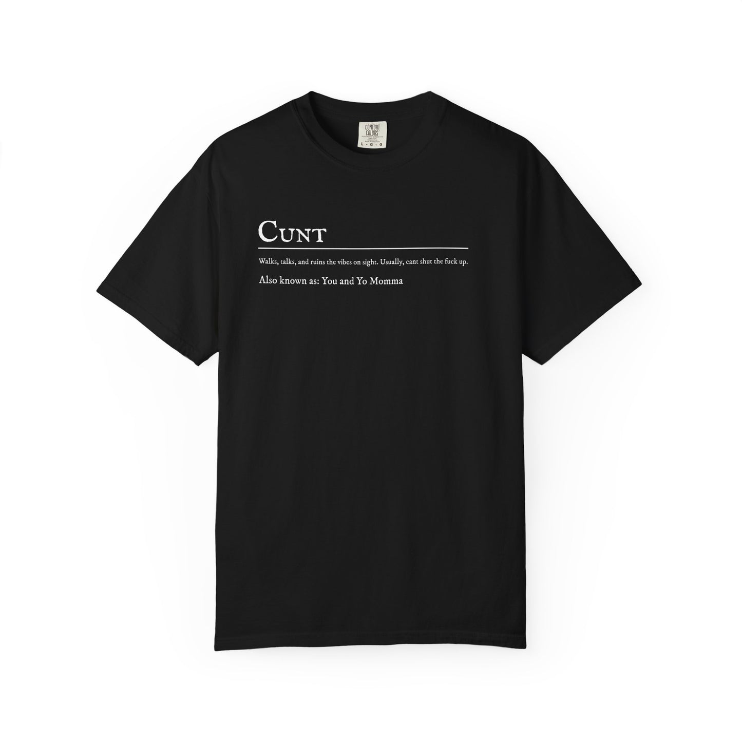 Cunt T-Shirt