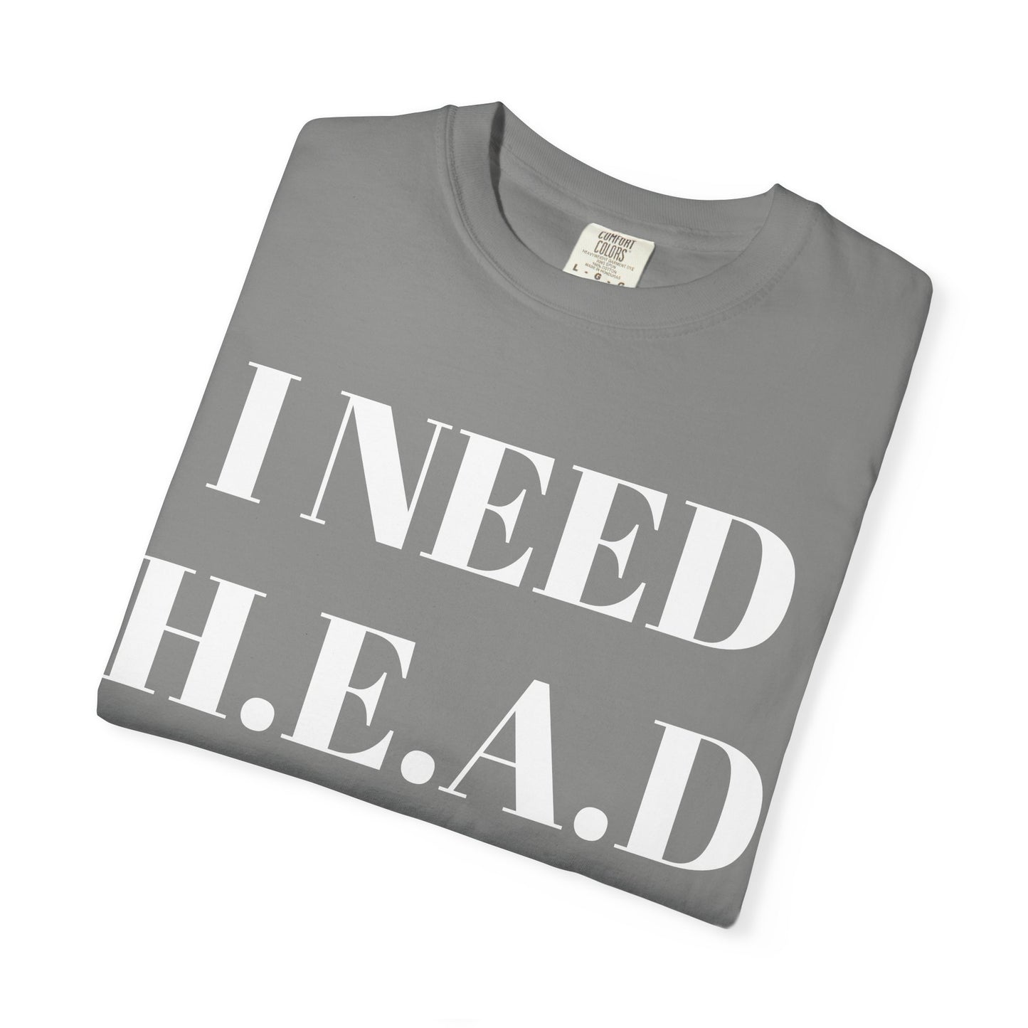 Emotional Support Tee I Need HEAD