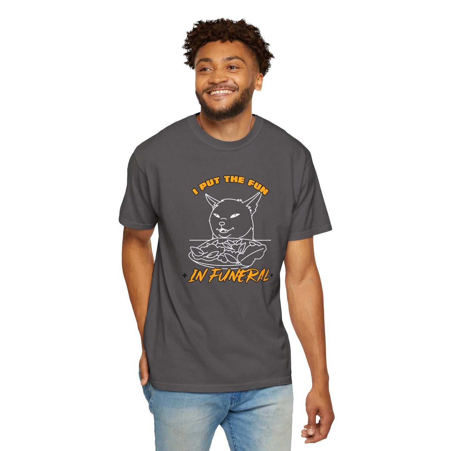 "I PUT THE FUN IN FUNERAL" T-Shirt