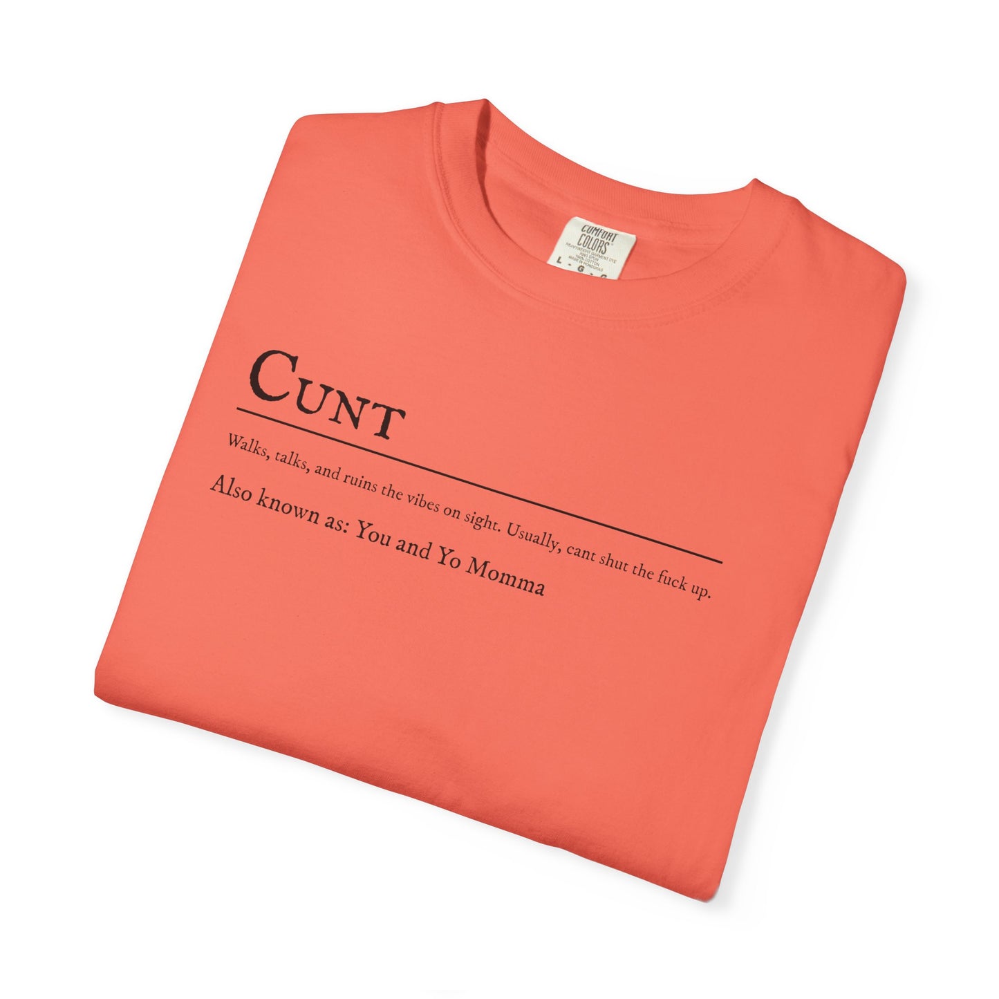 Cunt T-shirt