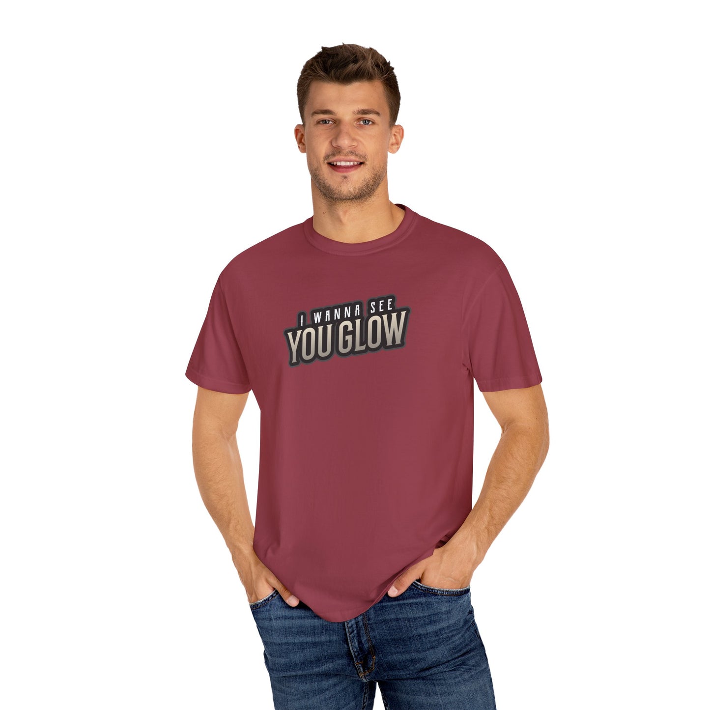 I wanna see you glow T-shirt