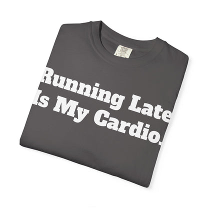 Funny Running Late T-Shirt, Unisex Humor Tee, Perfect Gift for Busy Friends, Casual Outfit, Birthdays, Anniversaries, Everyday Wear