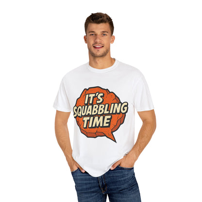 Squabbling Time T-Shirt, Funny Graphic Tee, Unisex Apparel, Casual Wear, Gift for Friends, Party Shirt