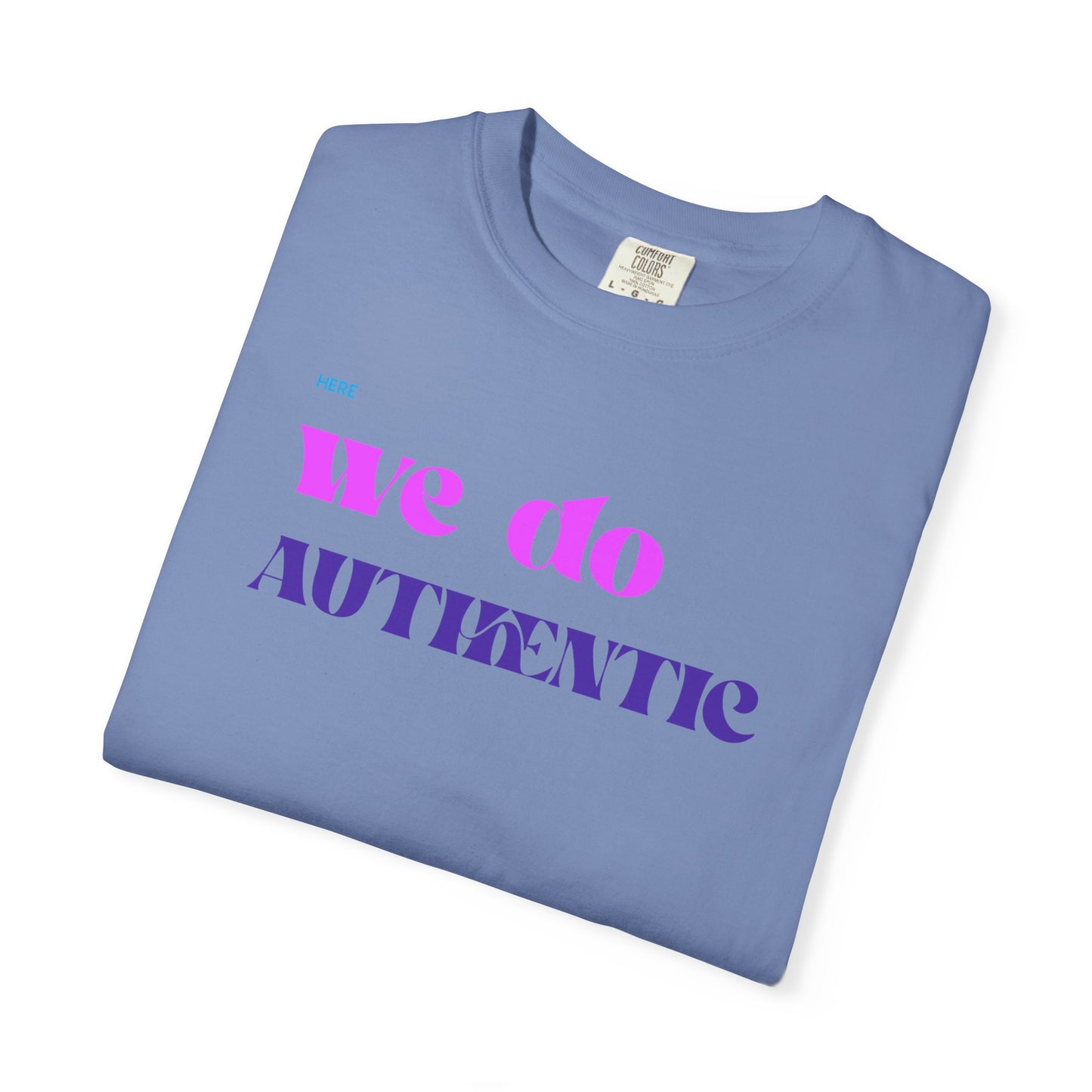 We Do Authentic T-Shirt — Retro Pink & Purple Graphic Tee