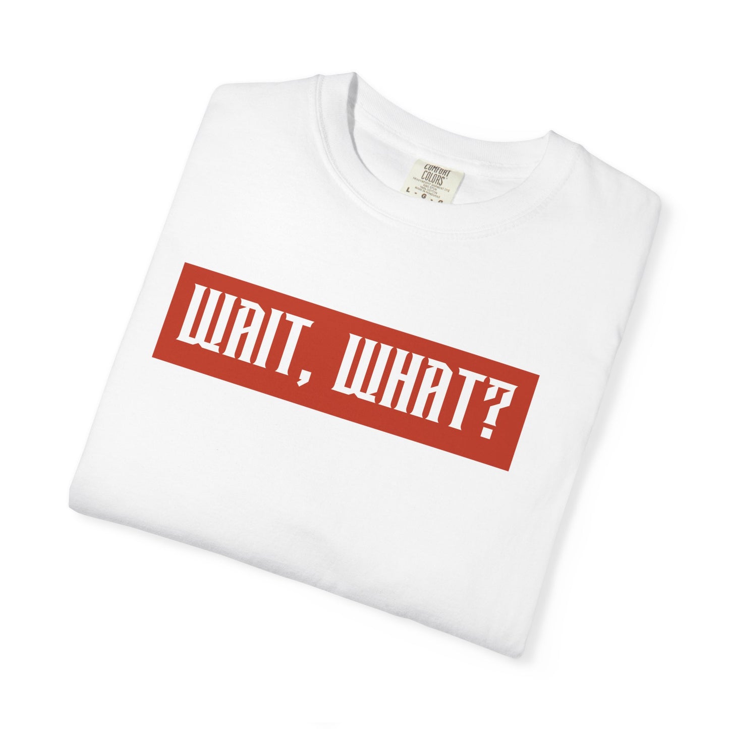 Wait, What? T-Shirt — Retro Red Box Graphic Tee