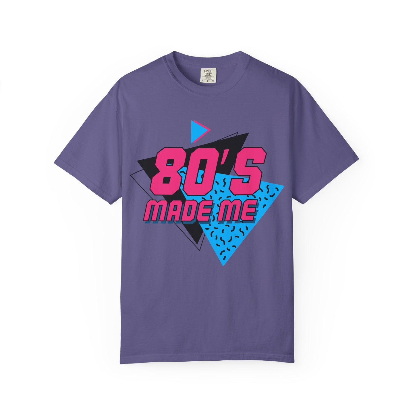 80's Made Me T-Shirt