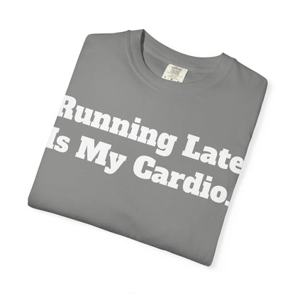 Funny Running Late T-Shirt, Unisex Humor Tee, Perfect Gift for Busy Friends, Casual Outfit, Birthdays, Anniversaries, Everyday Wear