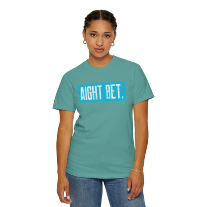 Aight Bet T-Shirt — Casual Graphic Tee with Bold Blue Block Text