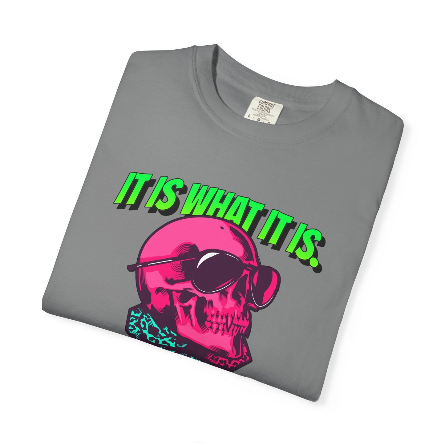 Skull Graphic T-Shirt — "It Is What It Is" Neon Retro Tee