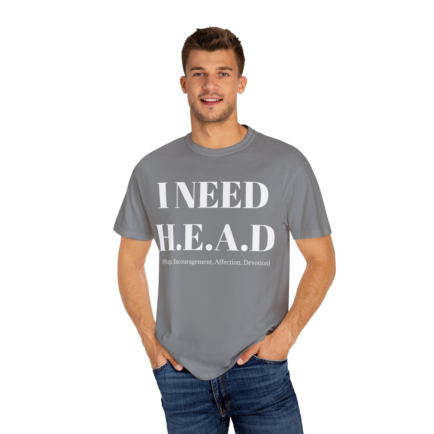 Emotional Support Tee  I Need HEAD