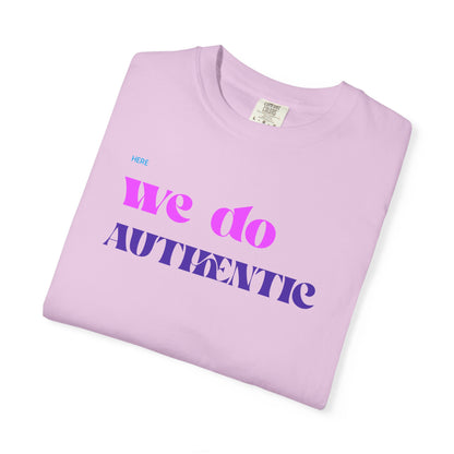 We Do Authentic T-Shirt — Retro Pink & Purple Graphic Tee