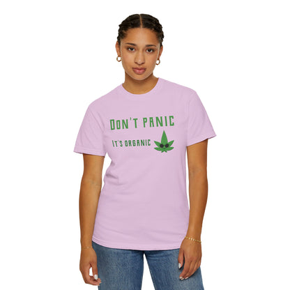 Don't Panic It's Organic T-Shirt — Funny Cannabis Leaf Tee