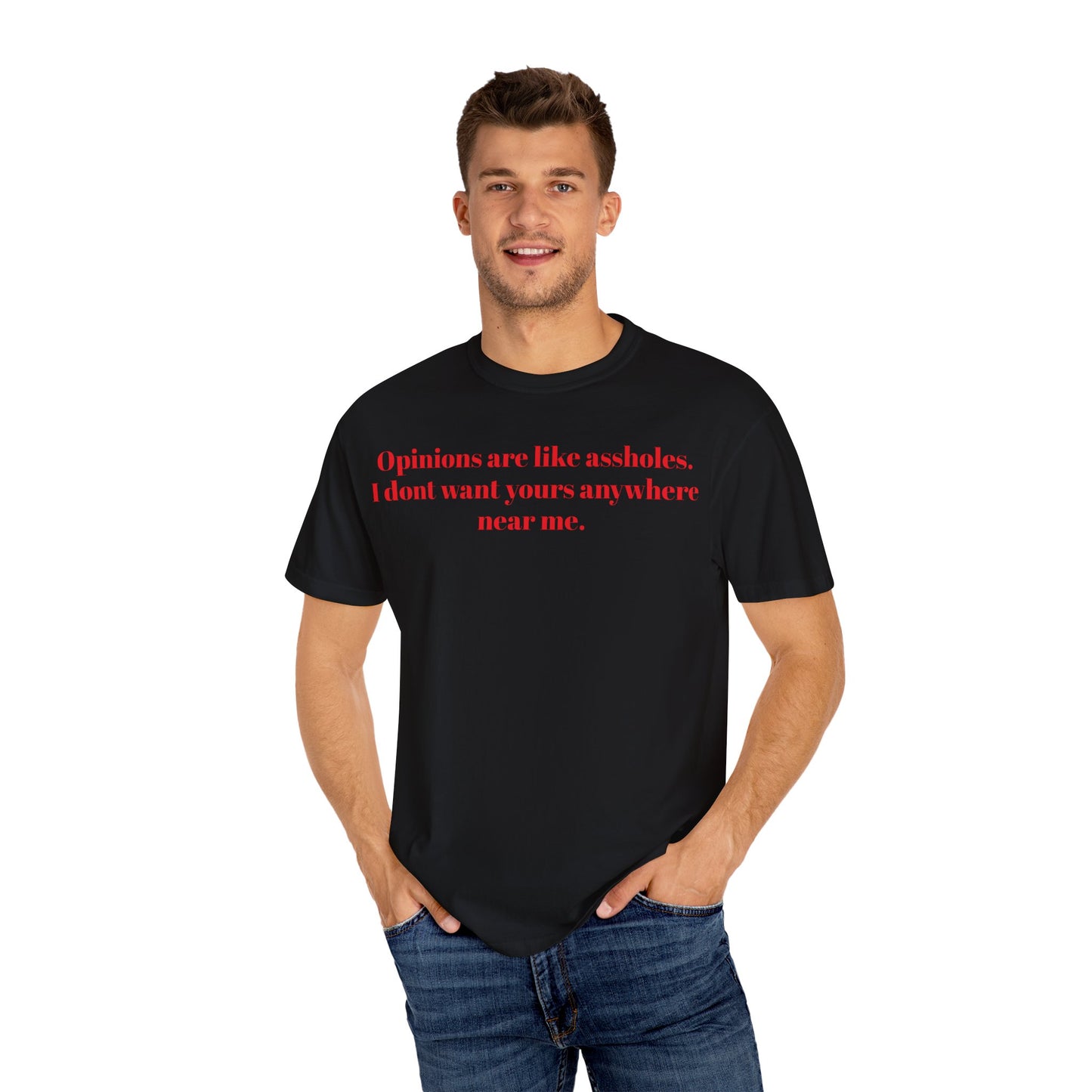 Funny Sarcastic Tee, Unisex Quote T-Shirt, Gift for Friends, Statement T-Shirt, Casual Humor Apparel
