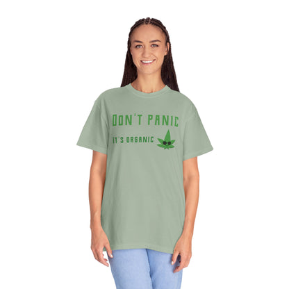 Don't Panic It's Organic T-Shirt — Funny Cannabis Leaf Tee