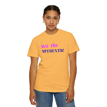 We Do Authentic T-Shirt — Retro Pink & Purple Graphic Tee