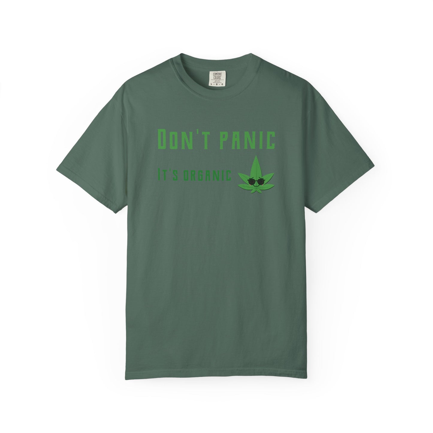 Don't Panic It's Organic T-Shirt — Funny Cannabis Leaf Tee