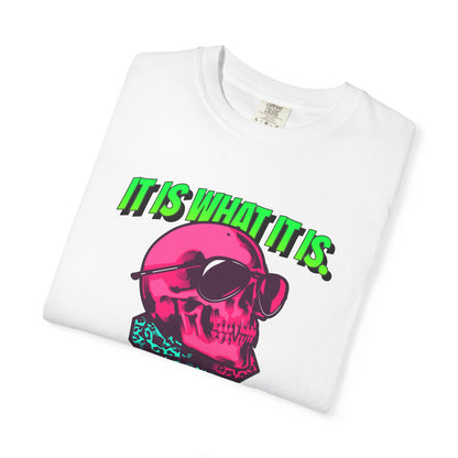 Skull Graphic T-Shirt — "It Is What It Is" Neon Retro Tee