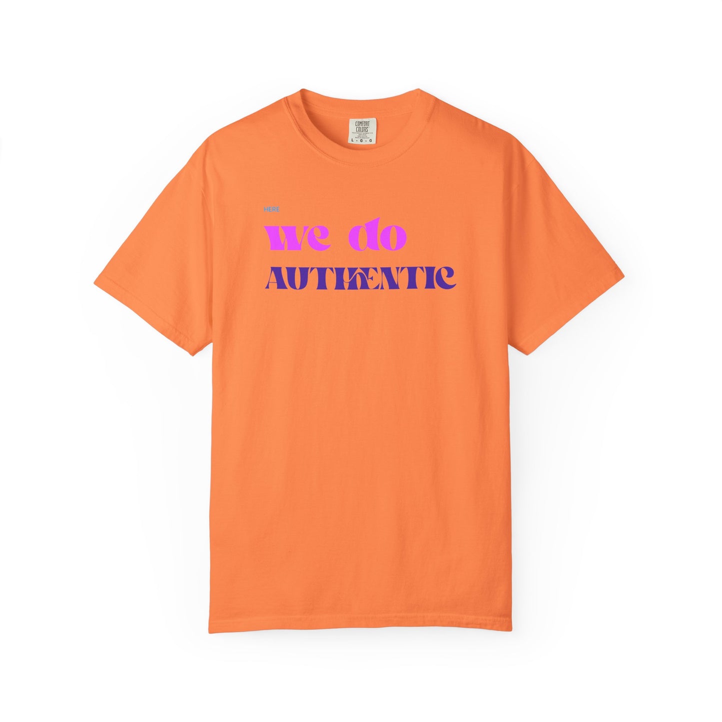 We Do Authentic T-Shirt — Retro Pink & Purple Graphic Tee