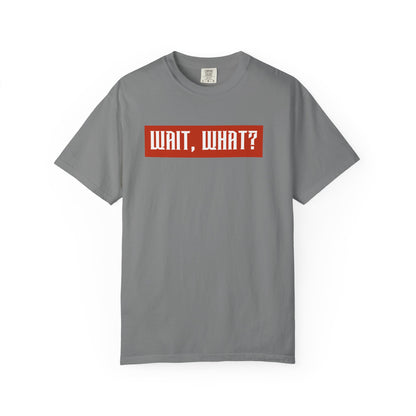 Wait, What? T-Shirt — Retro Red Box Graphic Tee