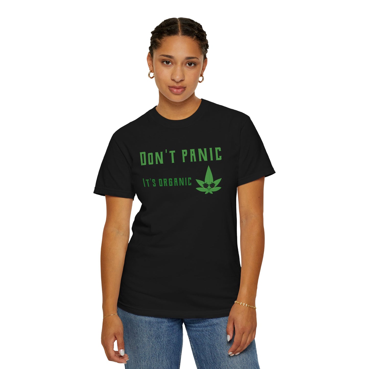 Don't Panic It's Organic T-Shirt — Funny Cannabis Leaf Tee