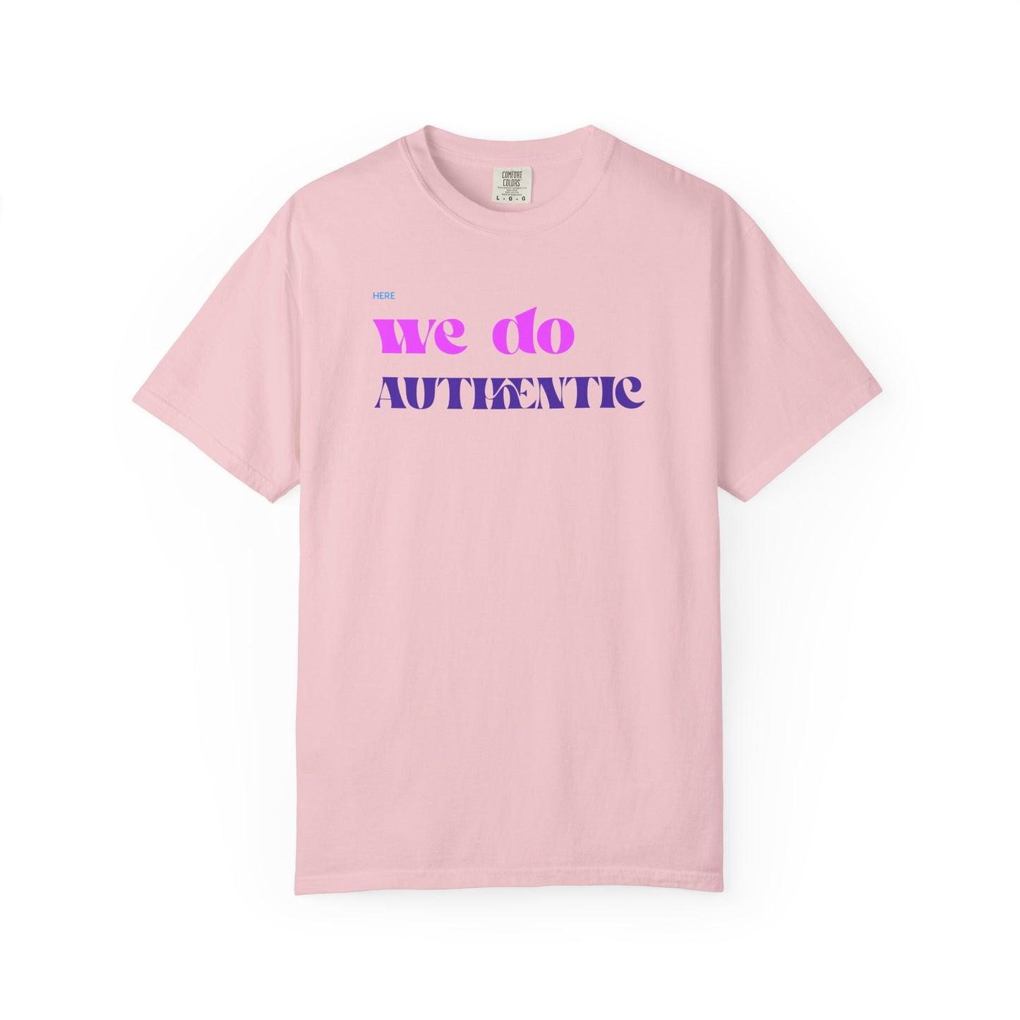 We Do Authentic T-Shirt — Retro Pink & Purple Graphic Tee