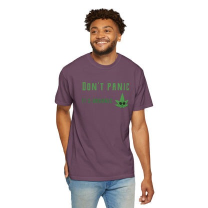 Don't Panic It's Organic T-Shirt — Funny Cannabis Leaf Tee