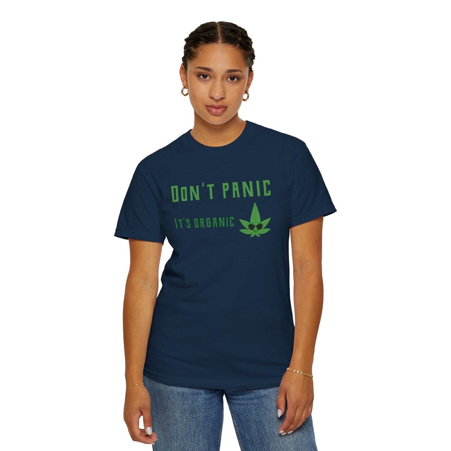 Don't Panic It's Organic T-Shirt — Funny Cannabis Leaf Tee