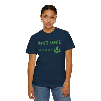 Don't Panic It's Organic T-Shirt — Funny Cannabis Leaf Tee