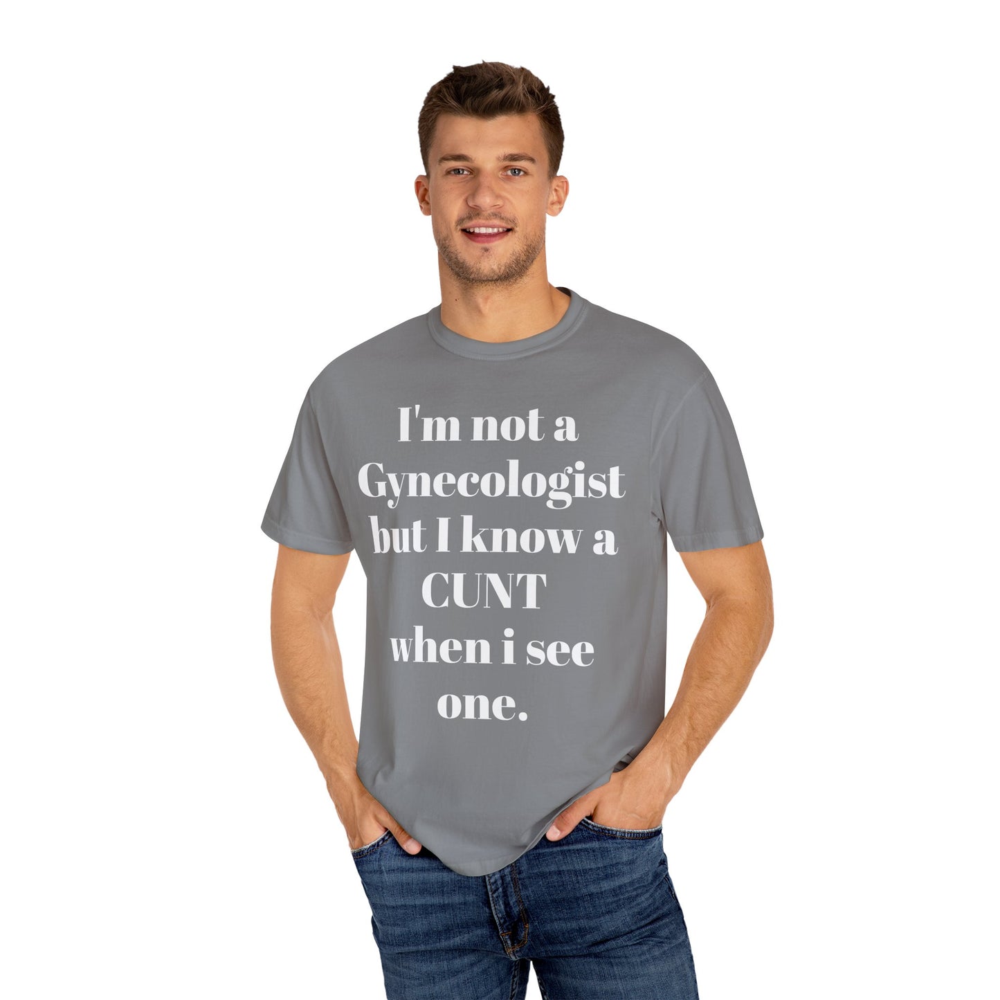 Funny Gynecologist Quote T-Shirt, Unisex Graphic Tee, Humorous Gift for Medical Professionals, Casual Wear, Unique Birthday Present