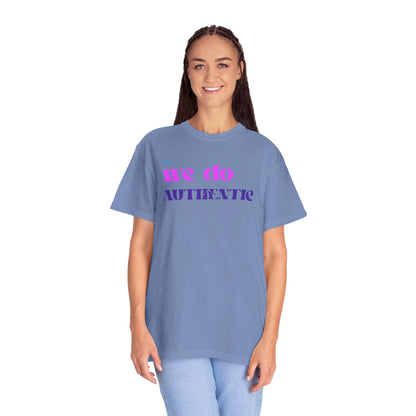 We Do Authentic T-Shirt — Retro Pink & Purple Graphic Tee