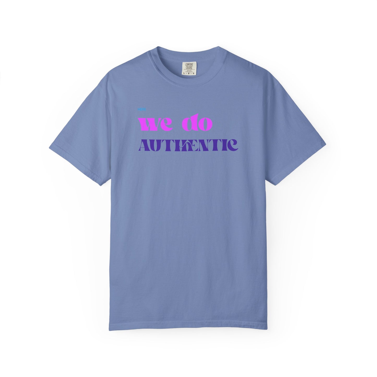We Do Authentic T-Shirt — Retro Pink & Purple Graphic Tee