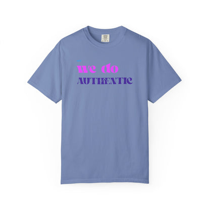 We Do Authentic T-Shirt — Retro Pink & Purple Graphic Tee