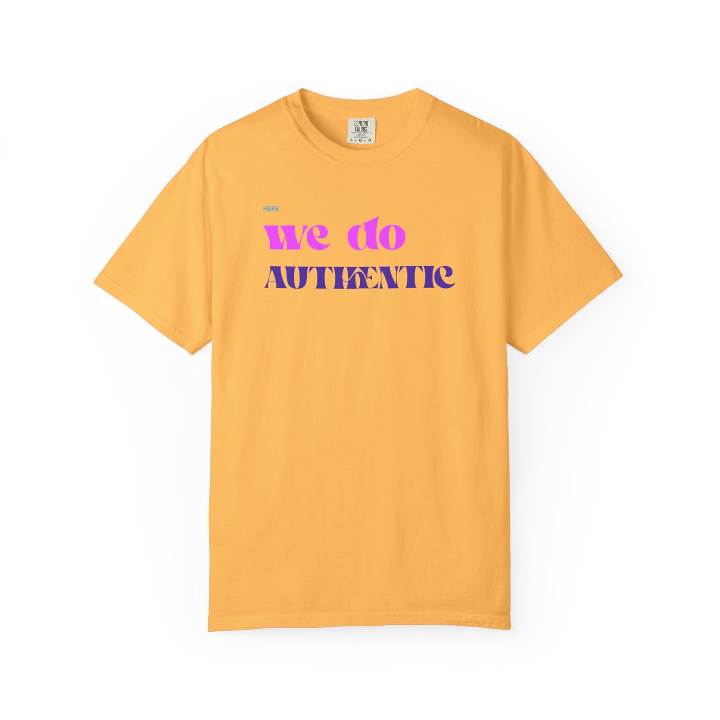 We Do Authentic T-Shirt — Retro Pink & Purple Graphic Tee
