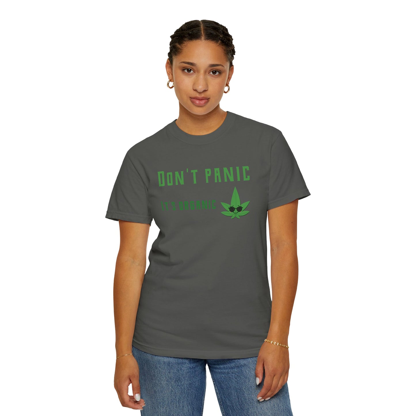 Don't Panic It's Organic T-Shirt — Funny Cannabis Leaf Tee